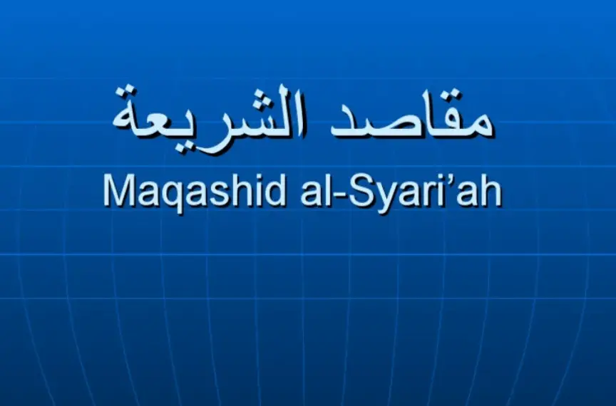 Maqasid Syariah: Pengertian, Metodologi, dan Kepentingannya dalam Islam